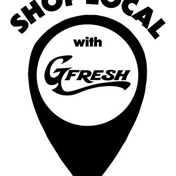 Artwork thumbnail, Shop Local with GFRESH by GFreshEmporium