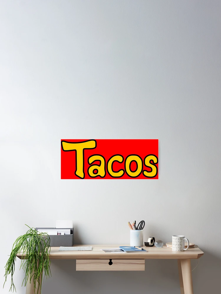 Thumbnail 2 of 3, Poster, TACOS designed and sold by BATTLEBASS.