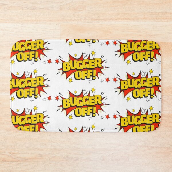 Item preview, Pop Art Comic Design With "Bugger Off!" Text designed and sold by jorgenmac.
