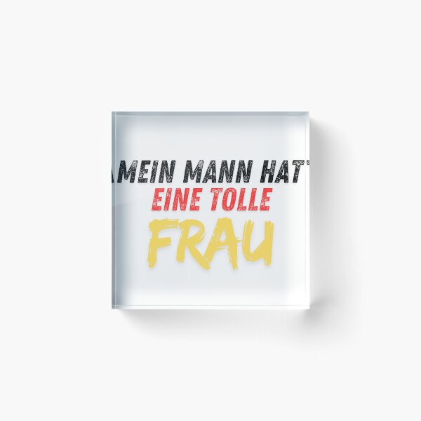 Item preview, Mein Mann hat eine tolle Frau designed and sold by DEESprint.