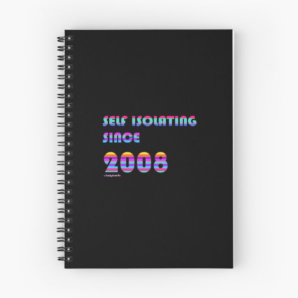 Item preview, Self Isolating since 2008 designed and sold by TrashyCutiePie.