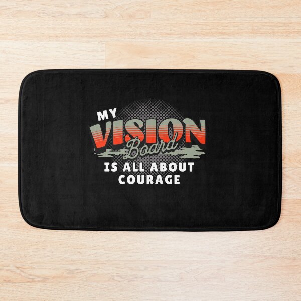 Item preview, My Vision Board Is All About Courage Motivational designed and sold by Hananiah Merch.