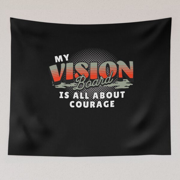 Item preview, My Vision Board Is All About Courage Motivational designed and sold by Hananiah Merch.