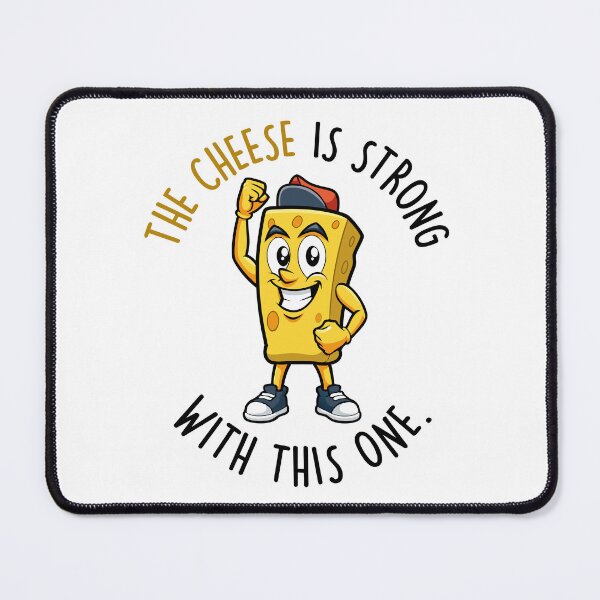 Item preview, The cheese is strong with this one designed and sold by mksjr.