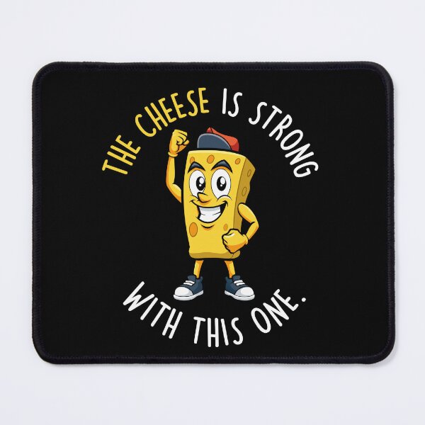 Item preview, The cheese is strong with this one designed and sold by mksjr.