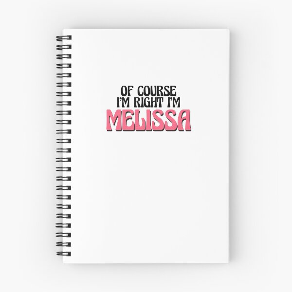 Item preview, Of Course I'm Right I'm Melissa designed and sold by Watsonarts.