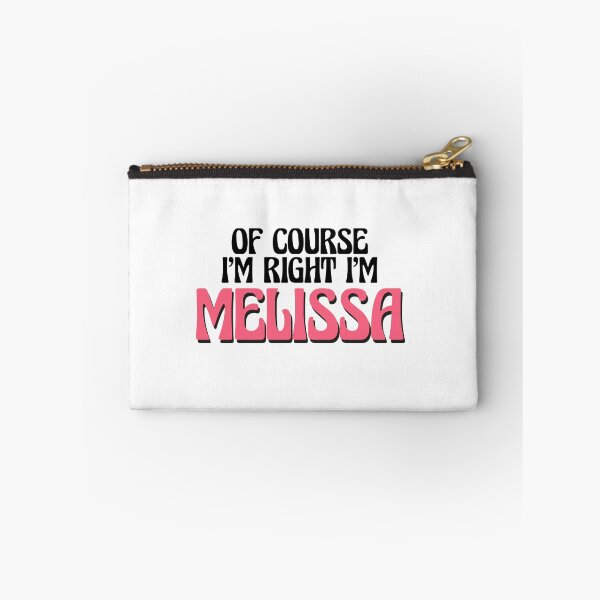 Item preview, Of Course I'm Right I'm Melissa designed and sold by Watsonarts.
