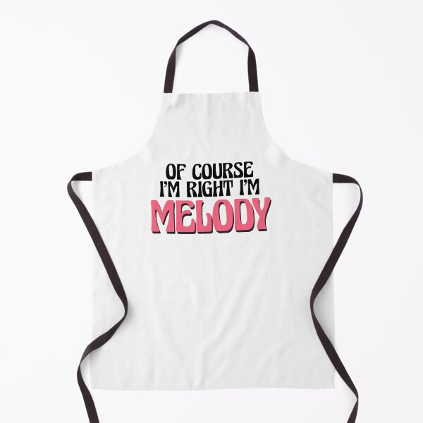 Item preview, Of Course I'm Right I'm Melody designed and sold by Watsonarts.