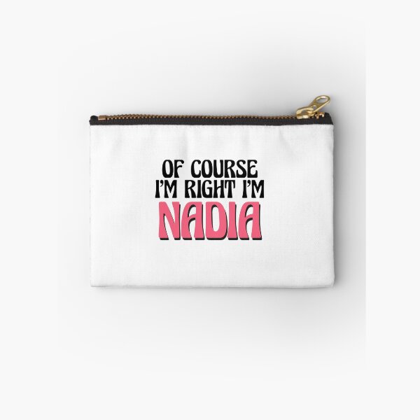 Item preview, Of Course I'm Right I'm Nadia designed and sold by Watsonarts.