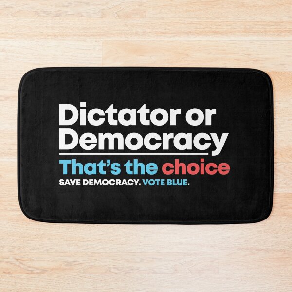 Item preview, Democracy or Dictatorship That's The Choice designed and sold by kjanedesigns.