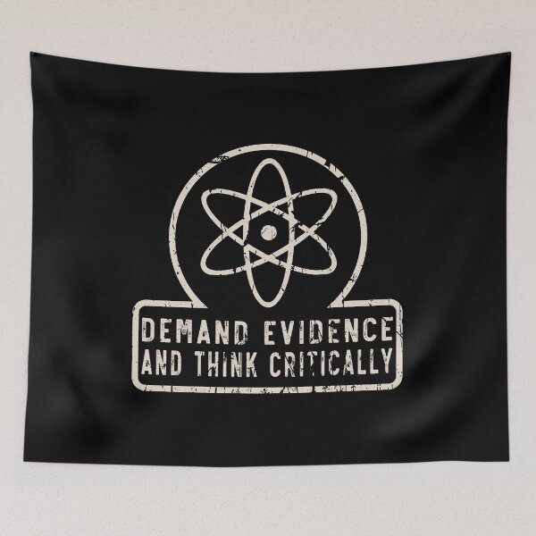 Item preview, Demand Evidence and Think Critically designed and sold by belladesign7.