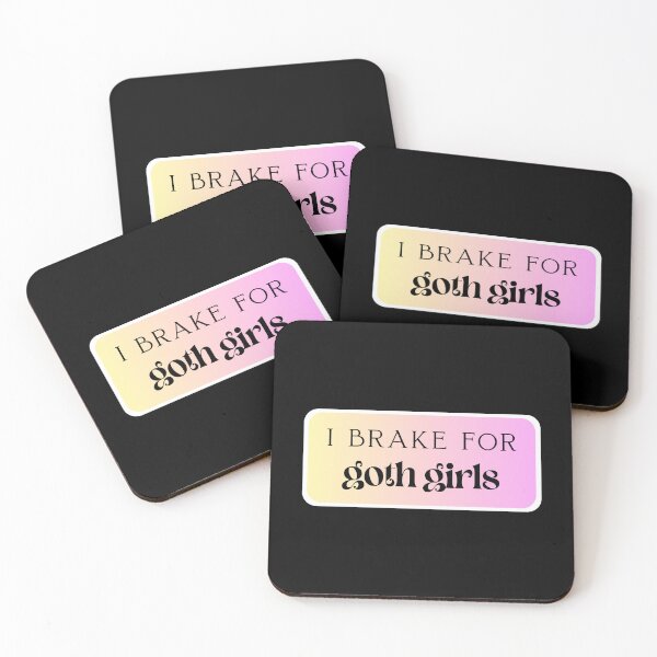 Item preview, I Brake For Goth Girls Funny designed and sold by AngieArt-.