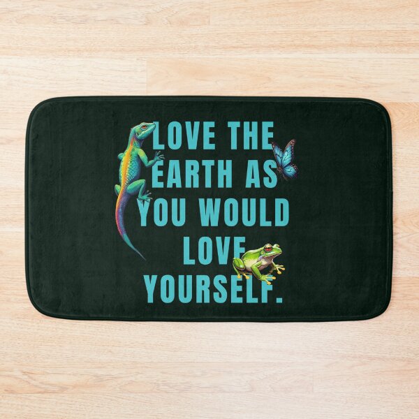 Item preview, EARTH QUOTES LOVE THE EARTH AS YOU WOULD LOVE YOURSELF. designed and sold by La Loca.