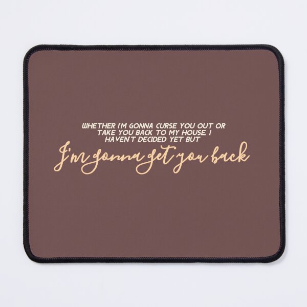 Item preview, Im gonna get you back designed and sold by Your Fantasy.