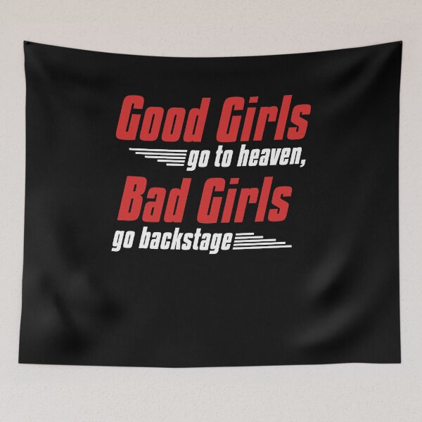 Item preview, Good Girls Go To Heaven designed and sold by Kieran Abbott.