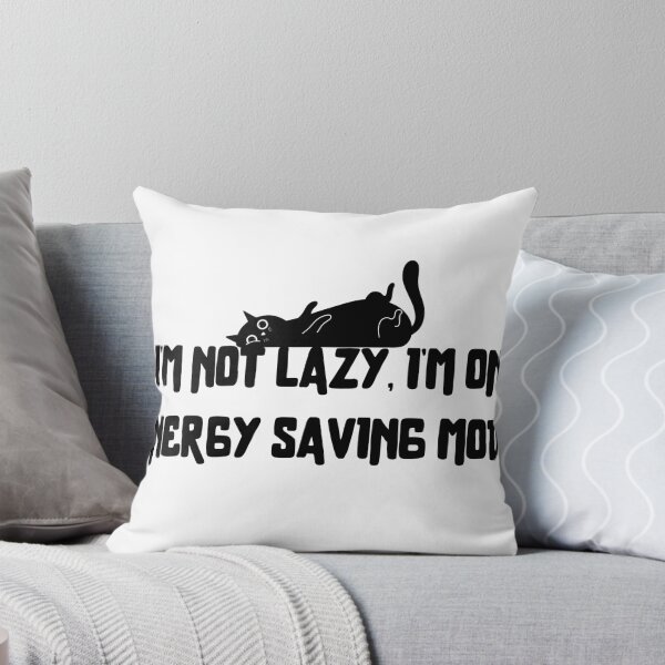 Item preview, I'm not lazy, I'm on energy saving mode designed and sold by gilles01.