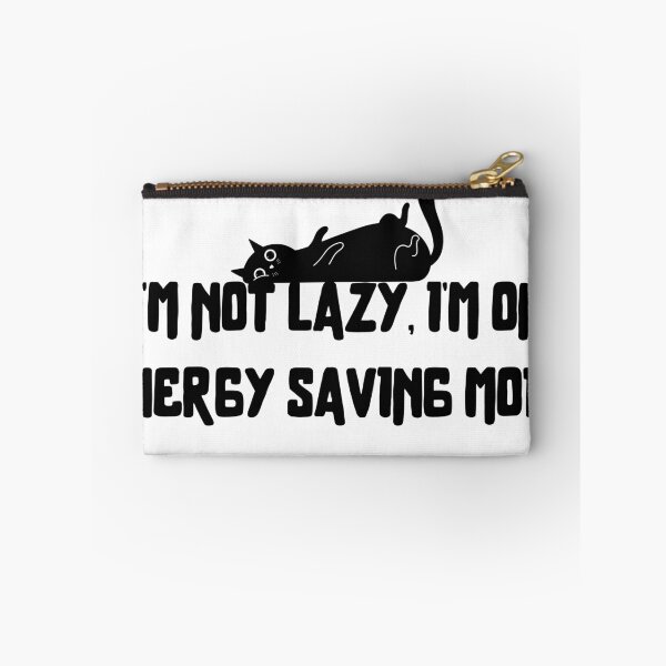 Item preview, I'm not lazy, I'm on energy saving mode designed and sold by gilles01.