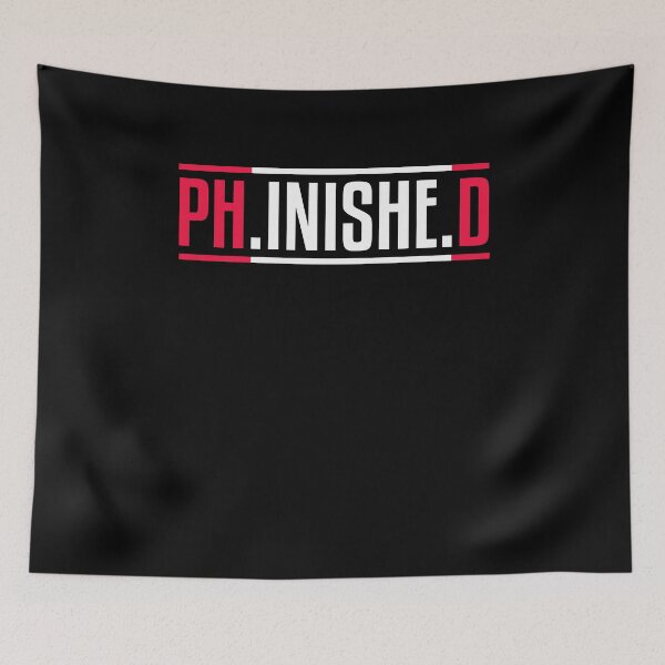 Item preview, Phinished PhD designed and sold by Kieran Abbott.