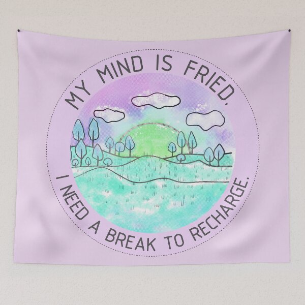 Item preview, My mind is fried. I need a break to recharge. Funny holiday picture/3 designed and sold by My-fake-places.