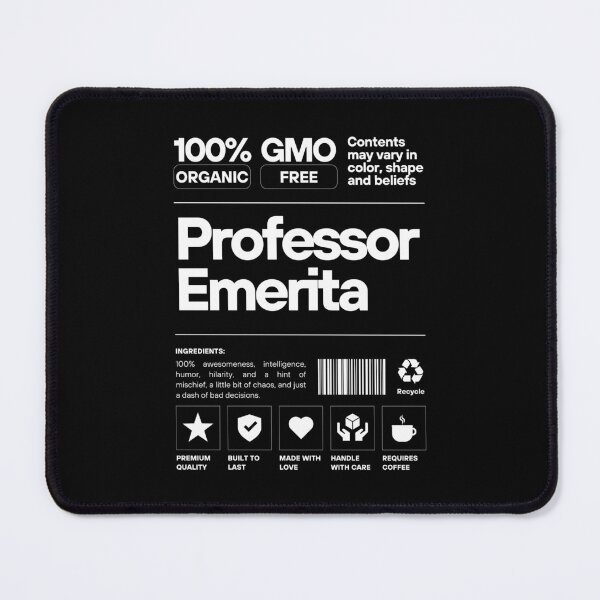 Item preview, 100 Percent Professor Emerita - Retired Professor, Professor Retirement, Professor Emeritus, Distinguished Professor, Faculty Retirement, Academic Retirement designed and sold by jadedscientist.