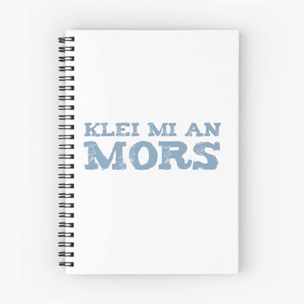 Item preview, Low German saying "Klei mi an Mors" designed and sold by FrechZeug.