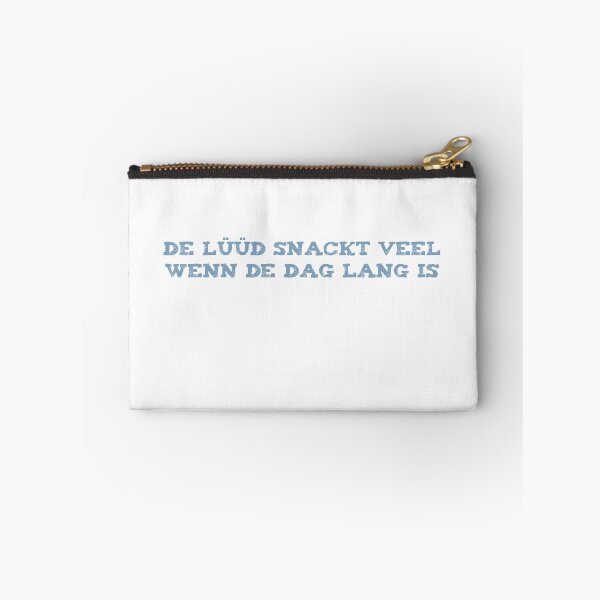 Item preview, People talk a lot when the day is long Low German wisdom designed and sold by FrechZeug.
