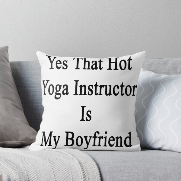 Aperçu de l'œuvre Yes That Hot Yoga Instructor Is My Boyfriend créée et vendue par supernova23.