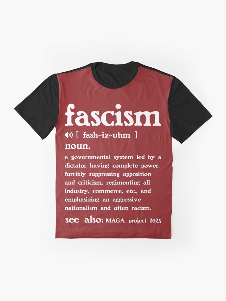 Imagen 4 de 5, Camiseta gráfica con la obra La definición de fascismo, diseñada y vendida por unhingedheather.