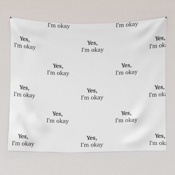 Item preview, I’m okay  designed and sold by HarrisonDesign.
