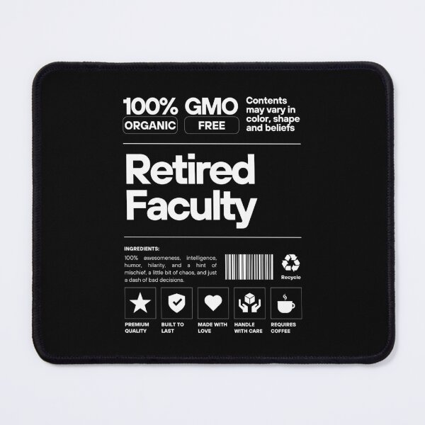 Item preview, 100 Percent Retired Faculty - Retired Professor, Professor Emerita, Professor Retirement, Professor Emeritus, Distinguished Professor, Faculty Retirement, Academic Retirement designed and sold by jadedscientist.