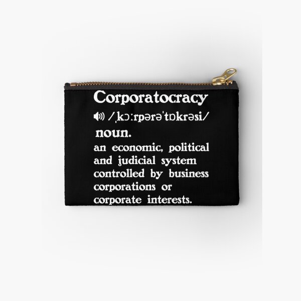 Item preview, The Definition of Corporatocracy designed and sold by Unhinged Heather.