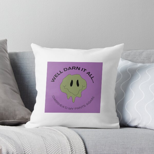 Item preview, Well darn it all... (Diarrhea'd my pants again) designed and sold by Three Word Doodles.