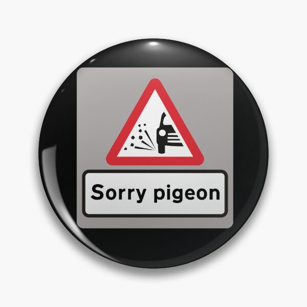 Item preview, Sorry Pigeon designed and sold by DesignByMH.