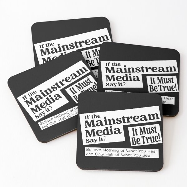 Item preview, If the Mainstream Media say it? designed and sold by EpicStuff4All.