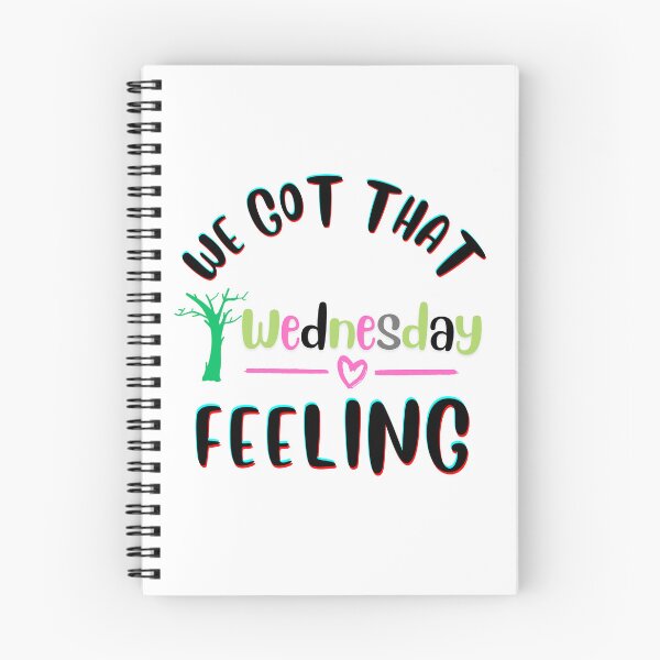 Item preview, Copy of Copy of We Got That WEDNESDAY Feeling designed and sold by HannZech.