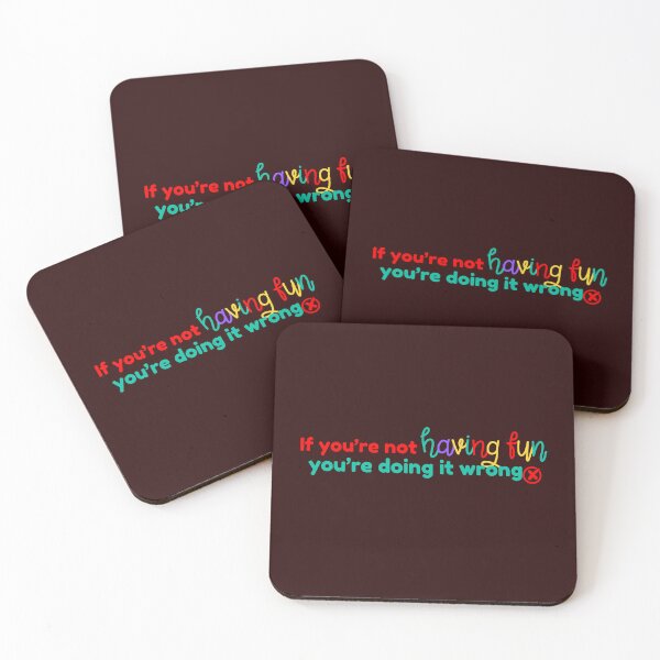 Item preview, If You're not having fun You're doing it wrong designed and sold by WithAngela.