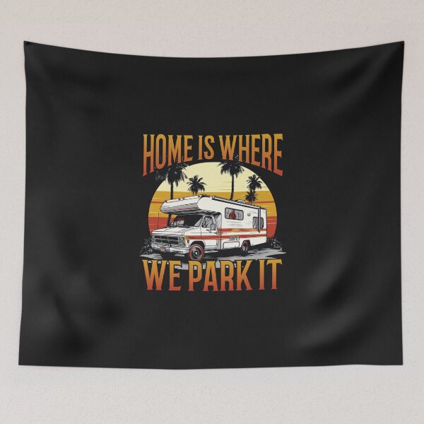 Item preview,  Home Is Where We Park It designed and sold by NEDRODESIGN.
