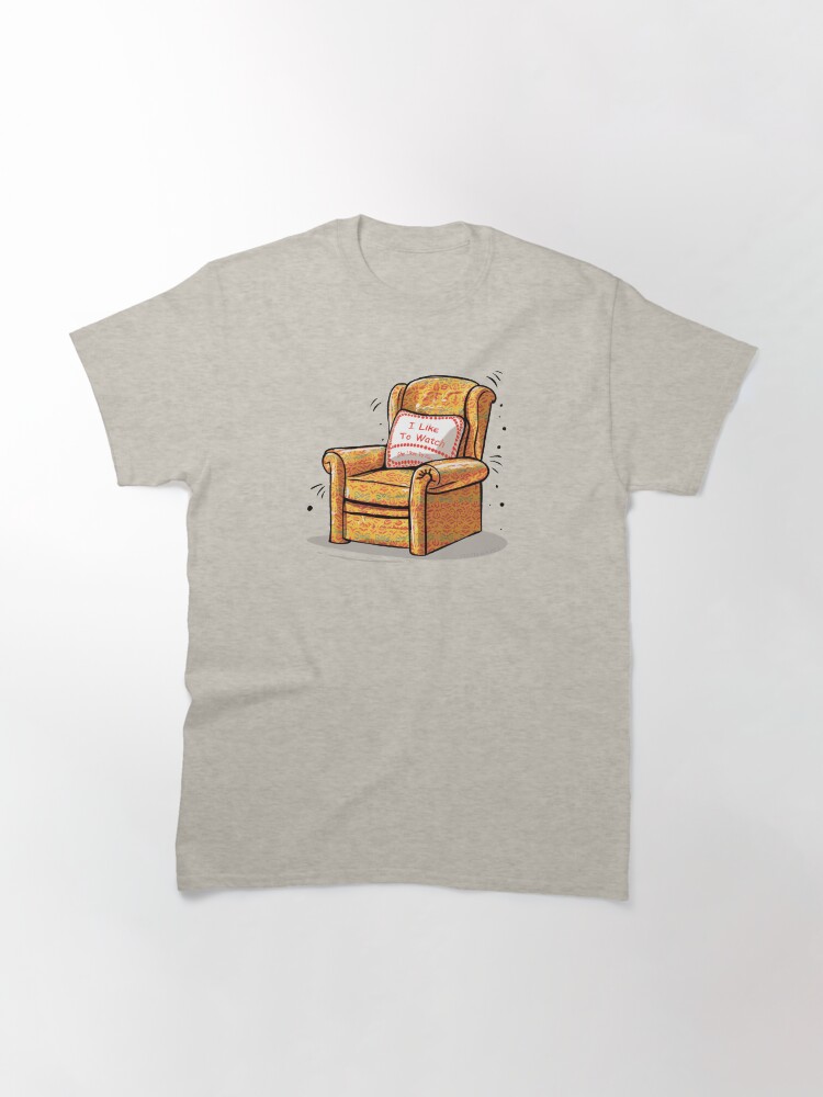 Thumbnail 3 of 7, Classic T-Shirt, I Like To Watch Chair designed and sold by Vixen-Games.