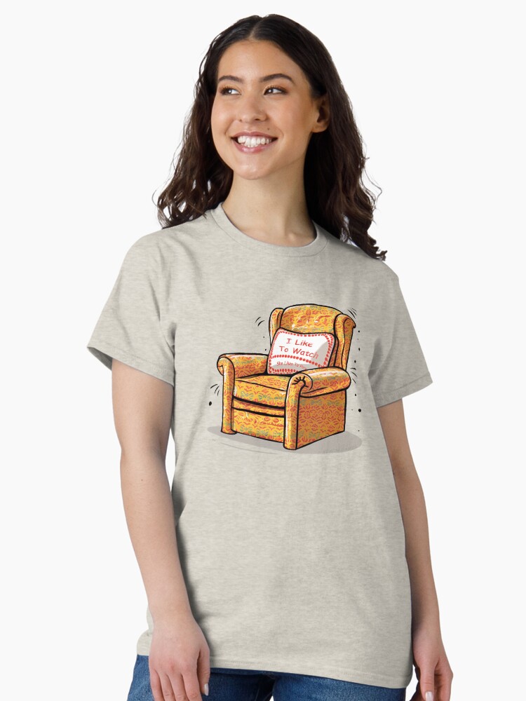 Thumbnail 2 of 7, Classic T-Shirt, I Like To Watch Chair designed and sold by Vixen-Games.