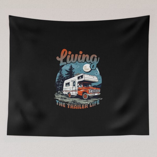 Item preview, Living The Trailer Life designed and sold by NEDRODESIGN.