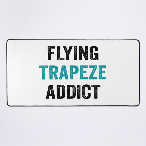 Item preview, Flying Trapeze Addict designed and sold by Hilda Rytteke.