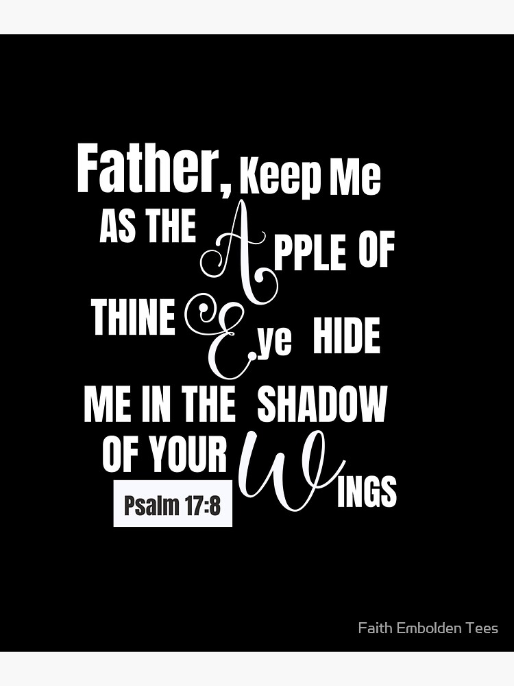 Psalm 17:8: Sheltered Under God's Wings