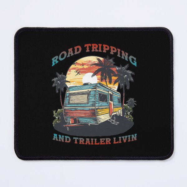 Item preview, Road Tripping And Trailer Livin designed and sold by NEDRODESIGN.