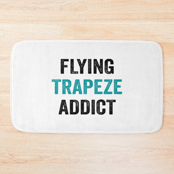 Item preview, Flying Trapeze Addict designed and sold by Hilda Rytteke.