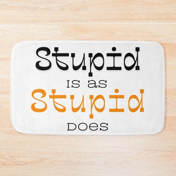 Item preview, Stupid Is As Stupid Does T-Shirt Forrest Gump Design designed and sold by onesarcastic.
