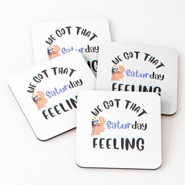 Item preview, Copy of Copy of Copy of Copy of We Got That SATURDAY Feeling designed and sold by HannZech.