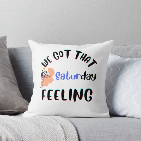 Item preview, Copy of Copy of Copy of Copy of We Got That SATURDAY Feeling designed and sold by HannZech.