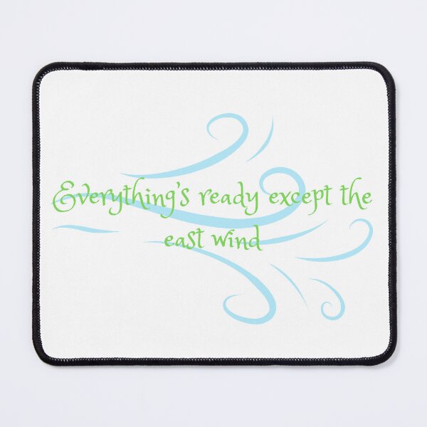 Item preview, Everything's ready except the East Wind designed and sold by RainsQuillMask.