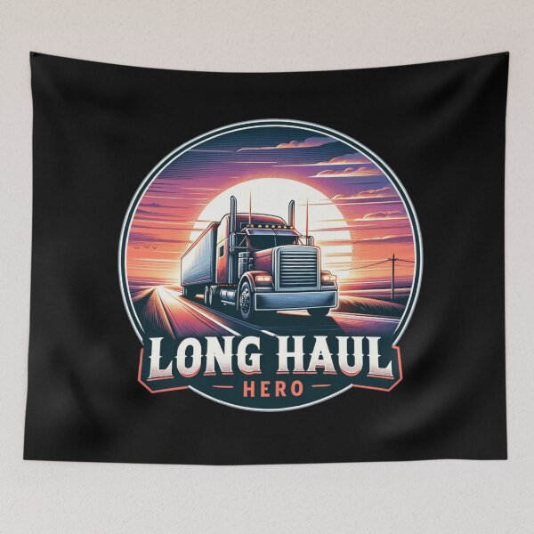 Item preview, Long Haul Hero Semi Truck Driving Driver designed and sold by sparsonboutique.