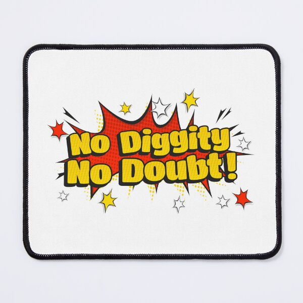 Item preview, Pop Art No Diggity No Doubt! designed and sold by jorgenmac.